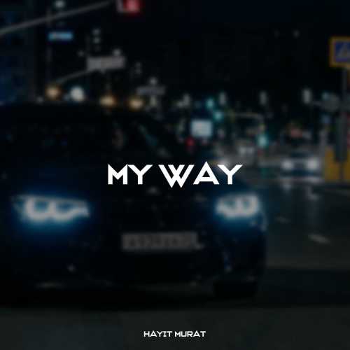 هاییت مورات My Way